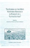 Iceberg in the Mist: Northern Research in Pursuit of a 