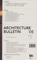 Architecture Bulletin 01: Essays on the Designed Environment