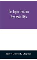 The Japan Christian year book 1965; A Survey of the Christian movement in Japan During 1964