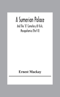 A Sumerian Palace And The 