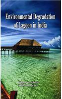 Environmental Degradation of Lagon in India