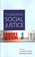 Towards Social Justice