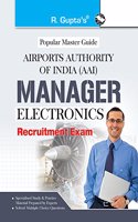 AAI (Airports Authority of India): Manager (Electronics) Recruitment Exam Guide