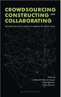 Crowdsourcing, Constructing and Collaborating