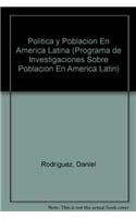 Politica y Poblacion En America Latina