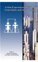 Urban Experiences of Gender Generations and Social Justice