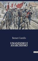 Umanesimo E Anarchismo