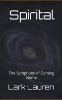 Spirital - The Symphony of Coming Home