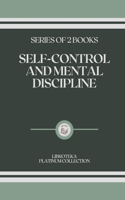 Self-Control and Mental Discipline