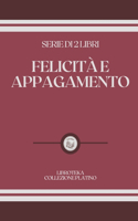 Felicità E Appagamento