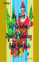 My First big Christmas Draw & Coloring Book for Kids