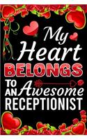 My Heart Belongs To An Awesome Receptionist