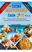 Libro Completo de Cocina Mediterránea Edición 2019 (Vol.2)