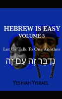 Hebrew is Easy Volume 5