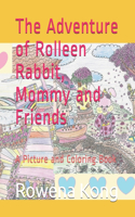 Adventure of Rolleen Rabbit, Mommy and Friends