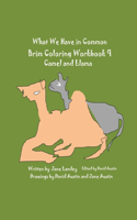 What We Have in Common Brim Coloring: Camel and Llama(9 Camel/Llama Workbook)