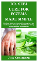 Dr. Sebi Cure for Eczema Made Simple