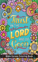 Trust In The Lord And Do Good