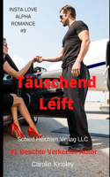 Täuschend Léift: (9 Insta Love Alpha Romance)