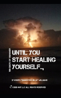 4HF Until YOU Start HEAL'ing YOUrself: 100 Days of SUMMER