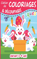 Cahier de coloriages & découpages enfant 3-5 ans pâques: Livre d'activités manuelles pour apprendre à découper aux enfants dès 3 ans - Grand format A4 - Atelier creatif pour enfant - Idéal pour pâques