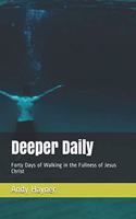 Deeper Daily