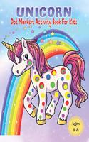Unicorn Dot Markers Activity Book For Kids Ages 4-8