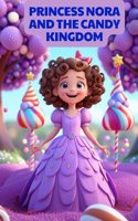 Princess Nora and the Candy Kingdom