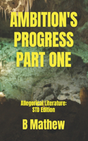 Ambition's Progress Part One: Allegorical Literature