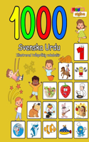 1000 Svenska Urdu Illustrerad tvåspråkig vokabulär (Färgglad utgåva)