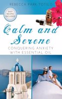 Calm and Serene