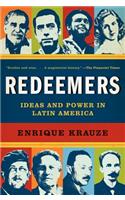 Redeemers: Ideas and Power in Latin America