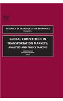 Global Competition in Transportation Markets: Analysis and Policy Making