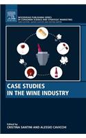 Case Studies in the Wine Industry