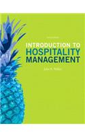 Introduction to Hospitality Management and Plus Myhospitalitylab with Pearson Etext -- Access Card Package