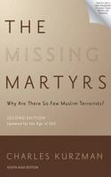 The Missing Martyrs: Why Are There So Few Muslim Terrorists?