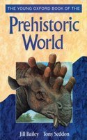 Young Oxford Book of the Prehistoric World
