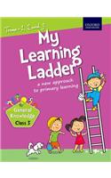 My Learning Ladder General Knowledge Class 3 Term 1, 2 and 3: A New Approach to Primary Learning