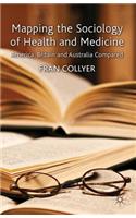 Mapping the Sociology of Health and Medicine