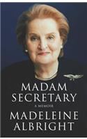 Madam Secretary