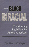 From Black to Biracial