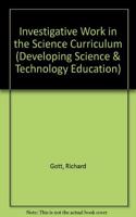 Investigative Work in the Science Curriculum