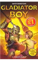 Gladiator Boy: 1:  A Hero's Quest