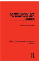 Introduction to Many-Valued Logics