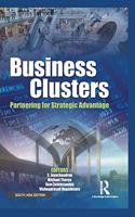 Business Clusters: Partnering for Strategic Advantage