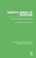 Genetic Seeds of Warfare