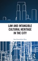 Law and Intangible Cultural Heritage in the City