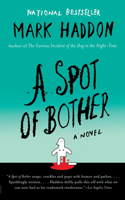 A Spot of Bother: A Novel