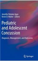 Pediatric and Adolescent Concussion