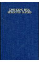 Loo-Keng Hua Selected Papers